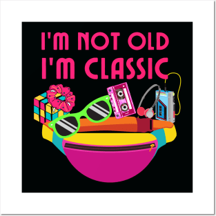 Lispe Fanny Pack I'm Not Old I'm Classic Posters and Art